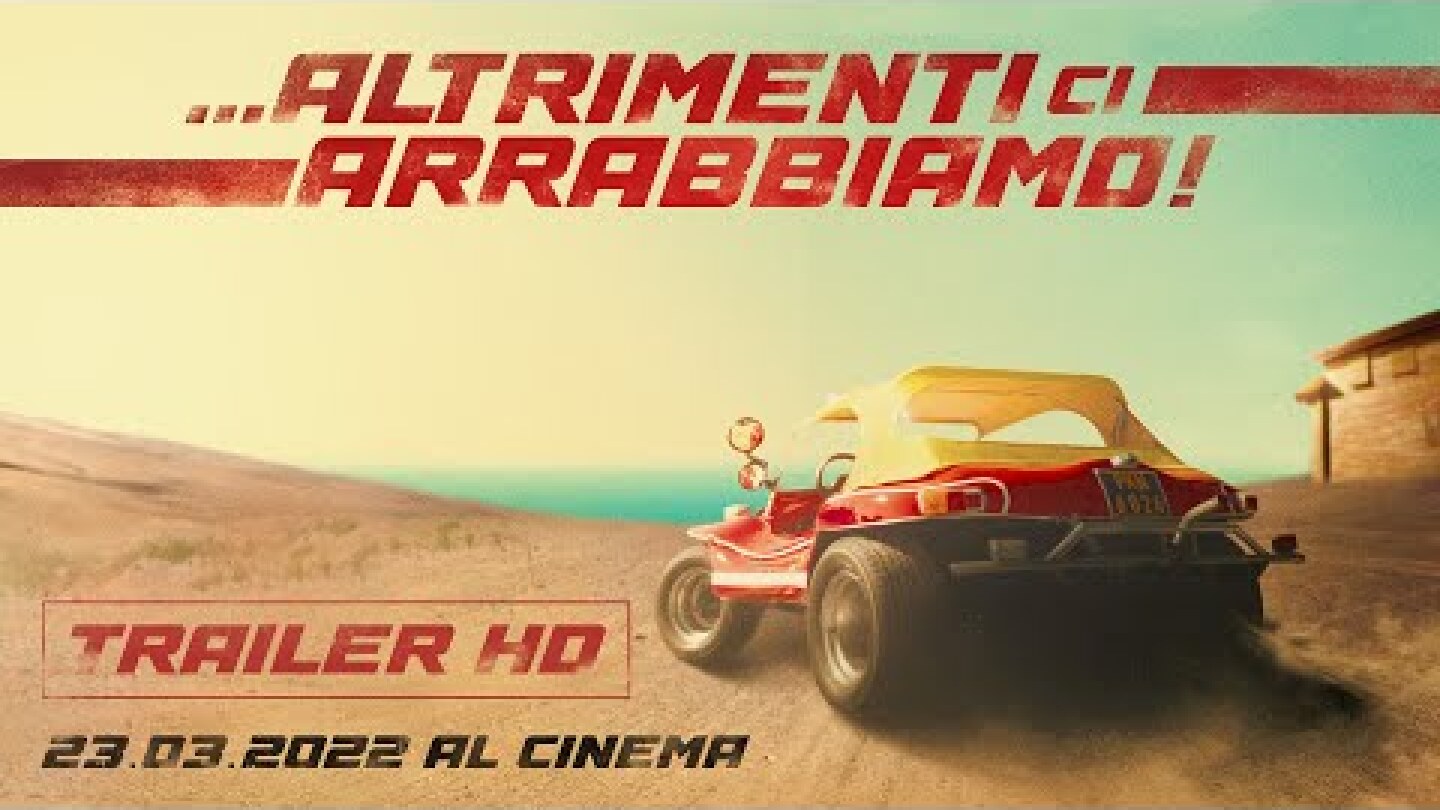 Altrimenti ci arrabbiamo - AL CINEMA | Trailer Ufficiale HD