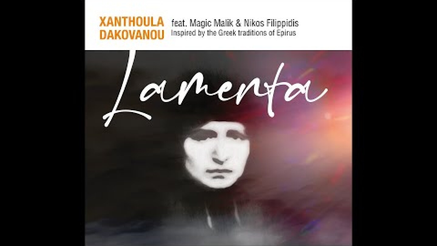 Lamenta Album - Xanthoula Dakovanou
