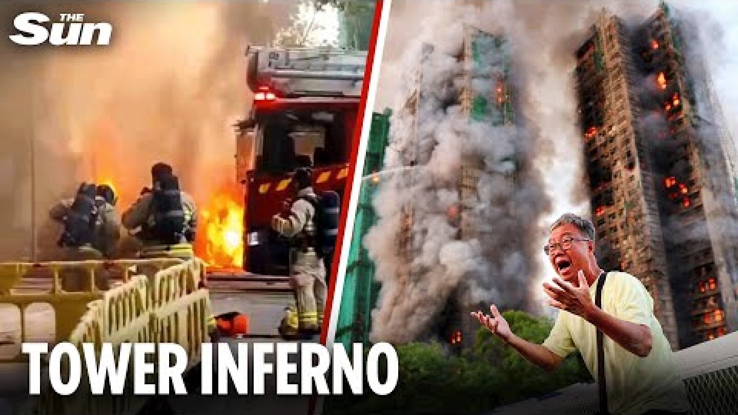Deadly inferno engulfs THREE high rise apartments with residents trapped in Hong Kong