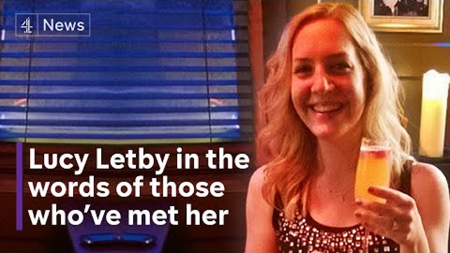 Who is Lucy Letby? The nurse who murdered babies - in the words of people who’ve met her
