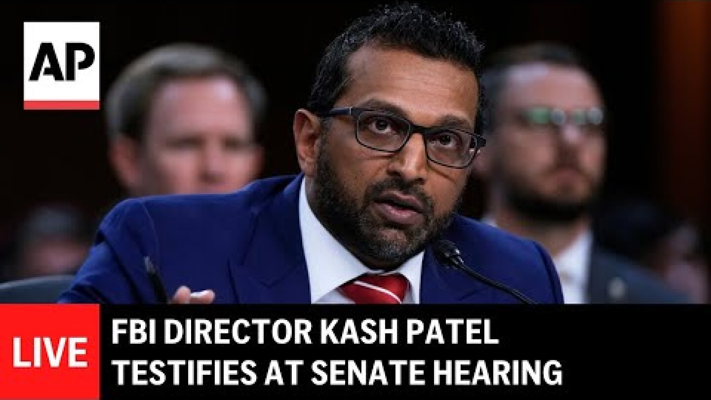 LIVE: FBI Director Kash Patel faces testifies at Senate hearing