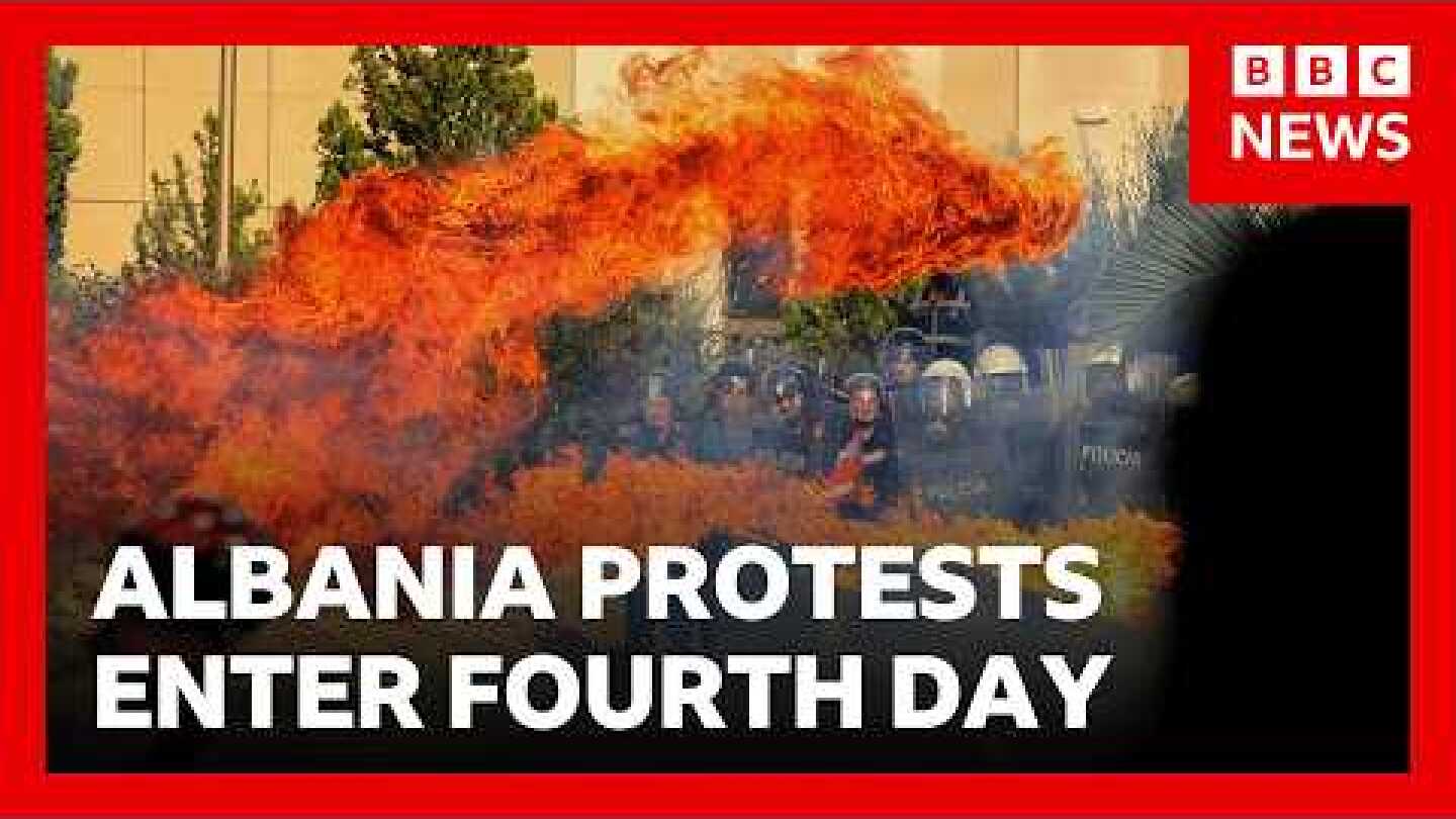 Albania's anti-government demonstrations continue for fourth day | BBC News