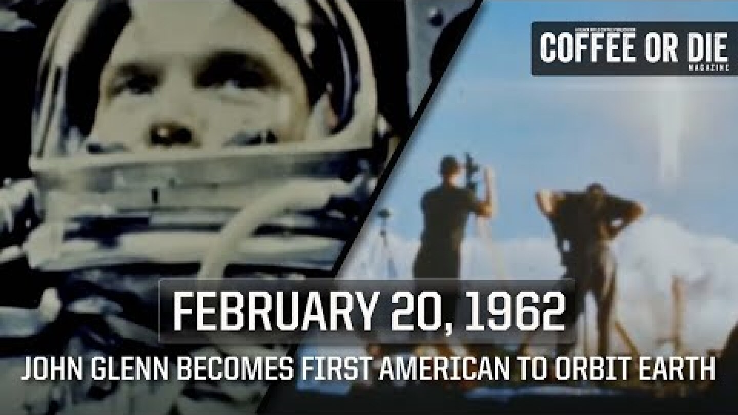 February 20, 1962: John Glenn Becomes First American to Orbit Earth