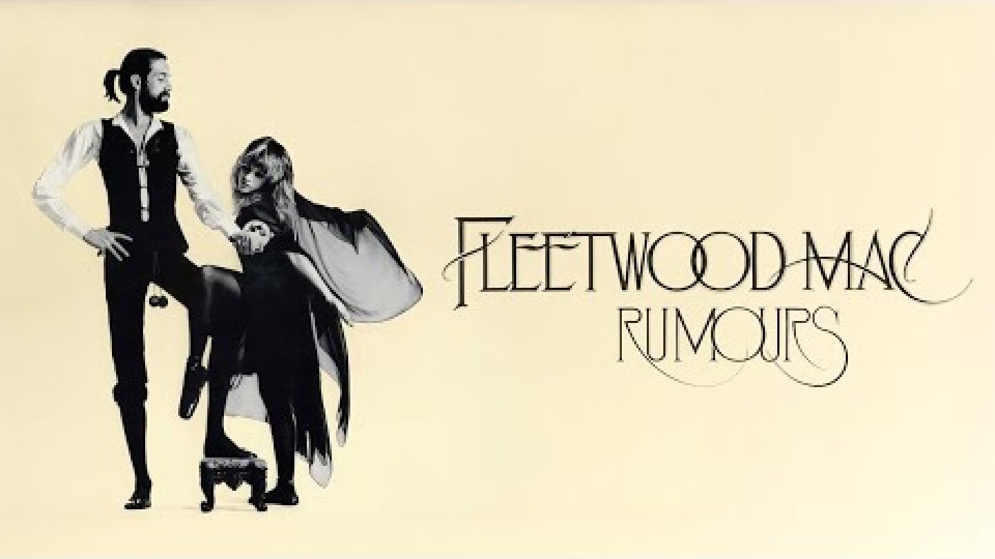 Fleetwood Mac - Rumours [Full Album]