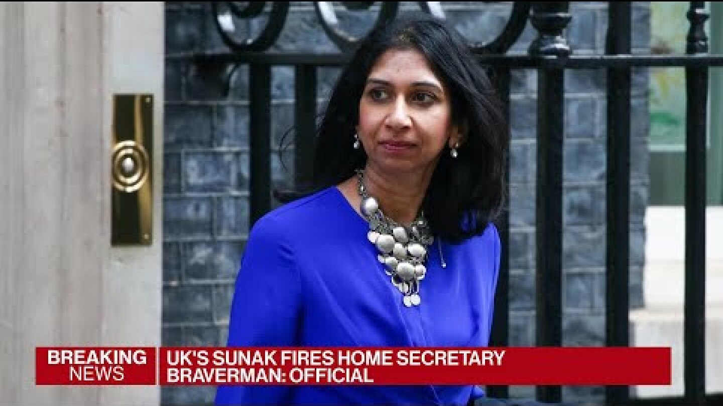 UK Latest: Sunak Fires Home Secretary Suella Braverman