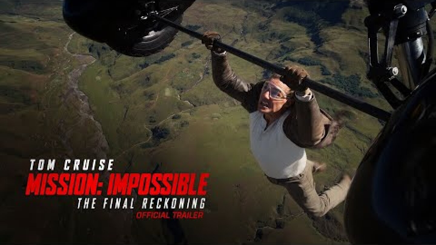 ΕΠΙΚΙΝΔΥΝΗ ΑΠΟΣΤΟΛΗ: Η ΕΣΧΑΤΗ ΤΙΜΩΡΙΑ (Mission: Impossible The Final Reckoning) new trailer/gr subs