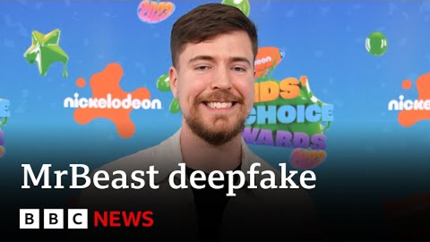 MrBeast and BBC stars used in deepfake scam videos - BBC News