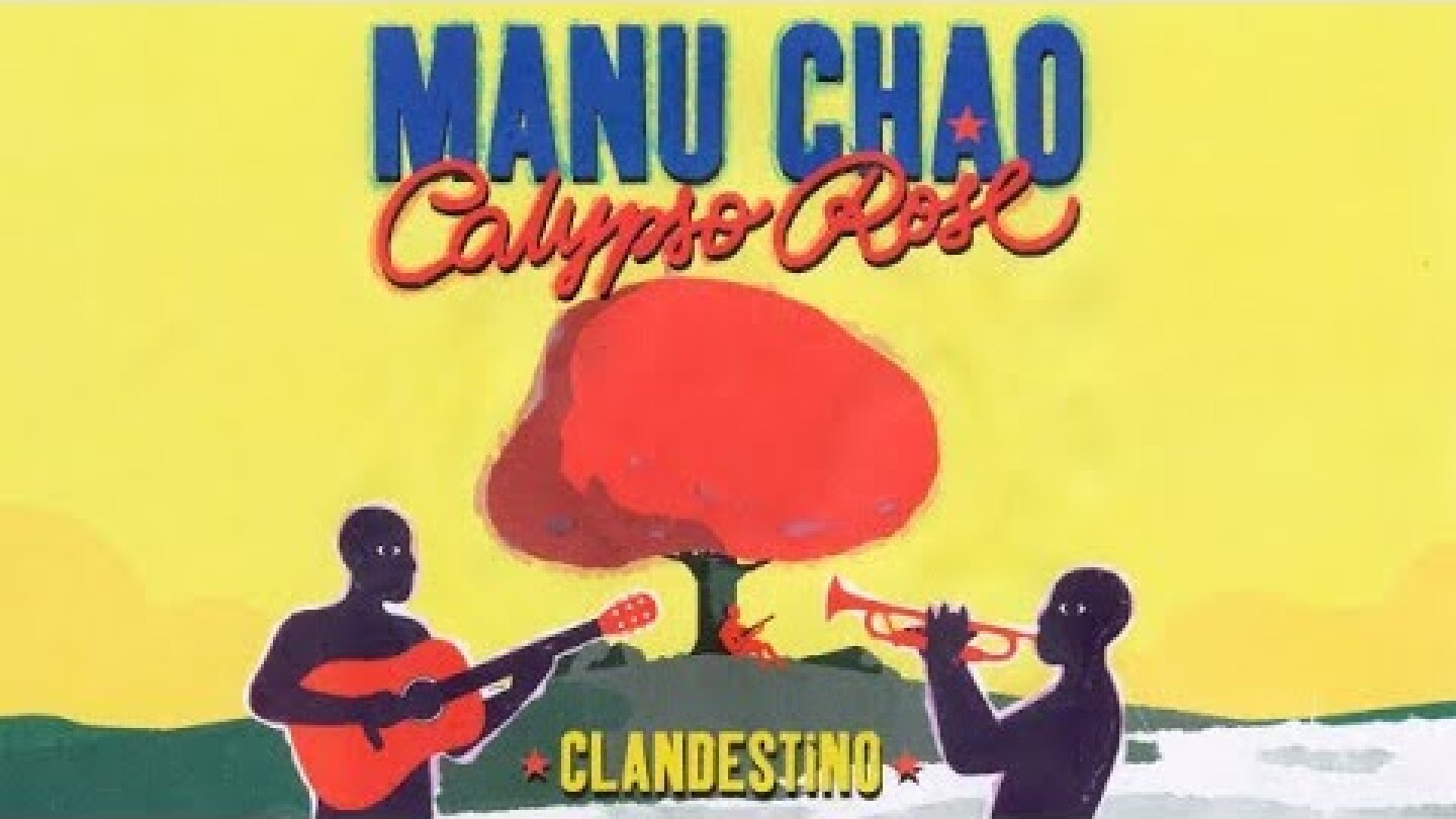 Manu Chao & Calypso Rose - Clandestino (Official Music Video)