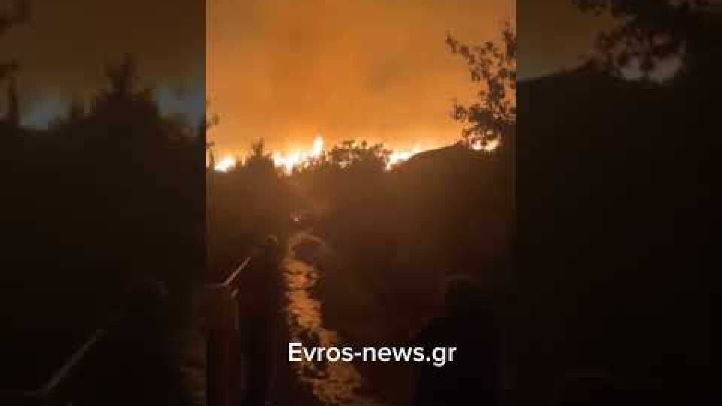Οι φλόγες έφτασαν μέσα στα Λουτρά Αλεξανδρουπολης