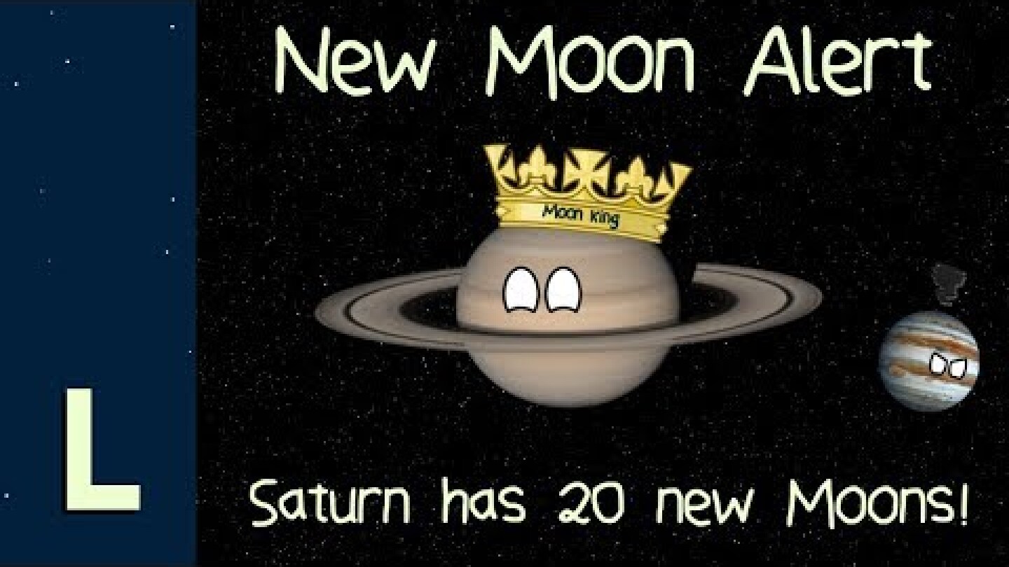 New Moon Alert: Saturn has 20 new Moons!