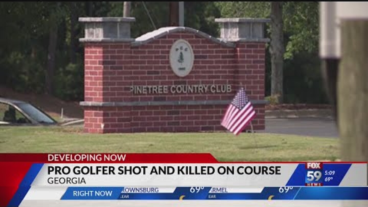 Pro golfer shot and killed on Georgia golf course