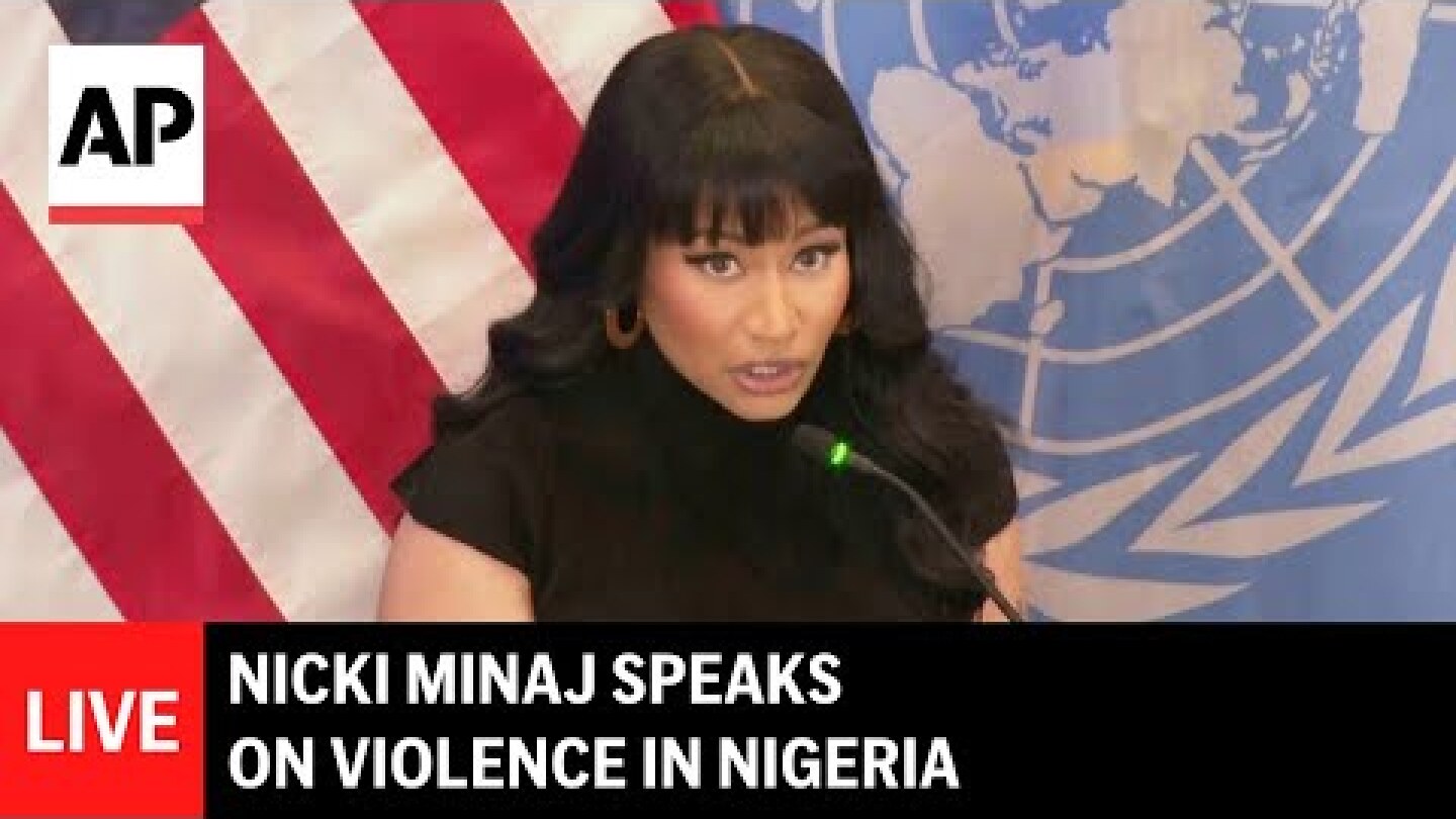 LIVE: Nicki Minaj speaks on violence in Nigeria