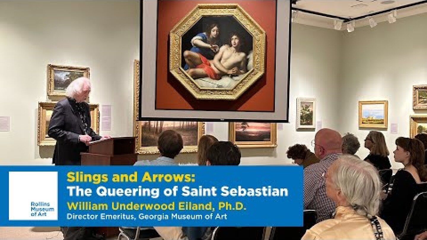 Slings and Arrows: The Queering of St. Sebastian by Dr. William Eiland @ Rollins Museum of Art