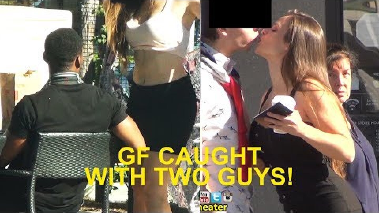 GIRL CAUGHT CHEATING with 2 GUYS (EXPOSED!!!!)