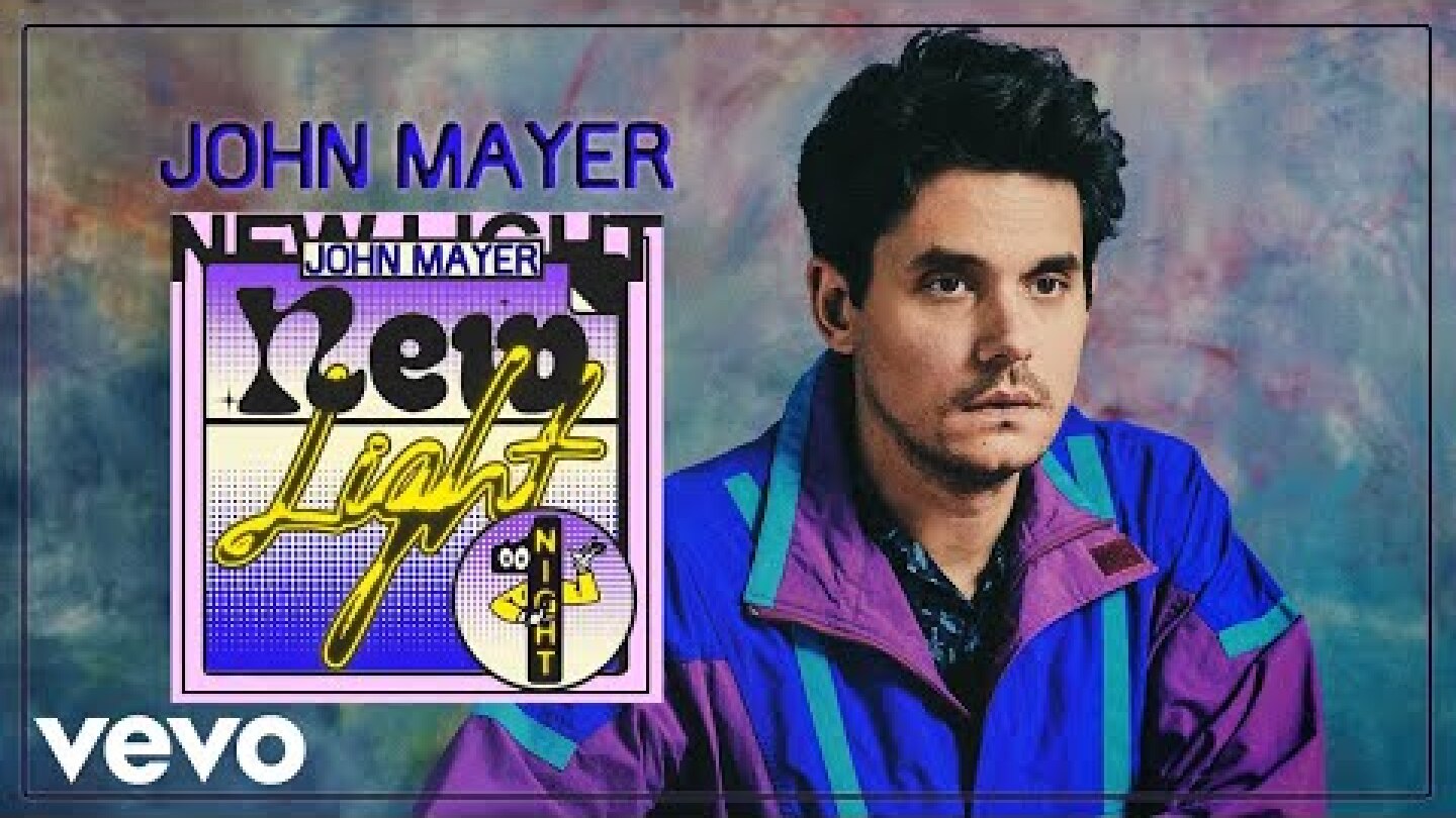 John Mayer - New Light (Official Audio)