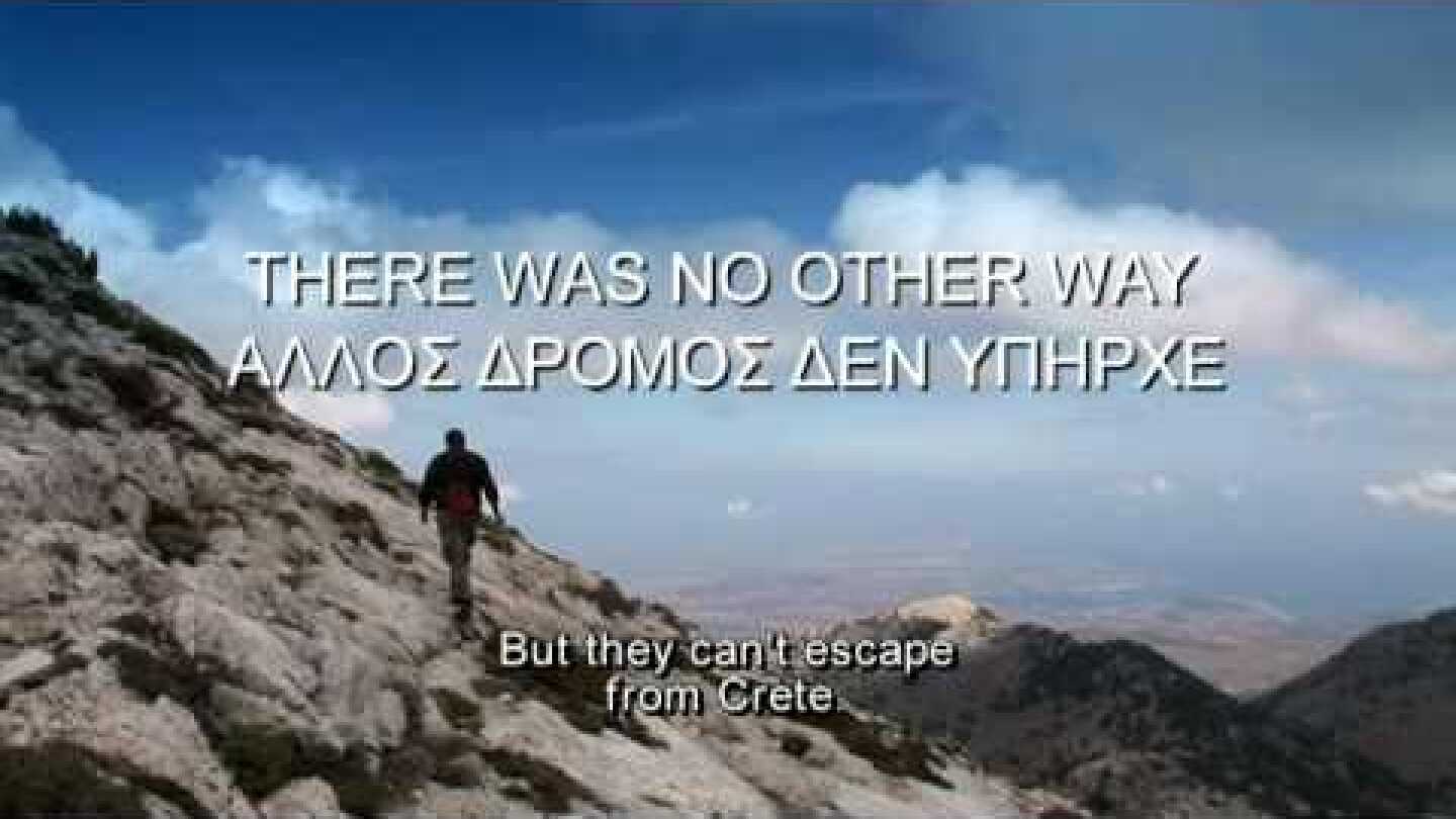 TRAILER THERE WAS NO OTHER WAY  -  ΑΛΛΟΣ ΔΡΟΜΟΣ ΔΕΝ ΥΠΗΡΧΕ