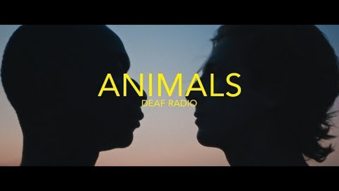 Deaf Radio - Animals (Official Music Video)