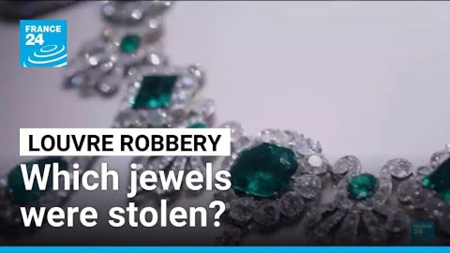 Which jewels were stolen from the Louvre Museum? • FRANCE 24 English