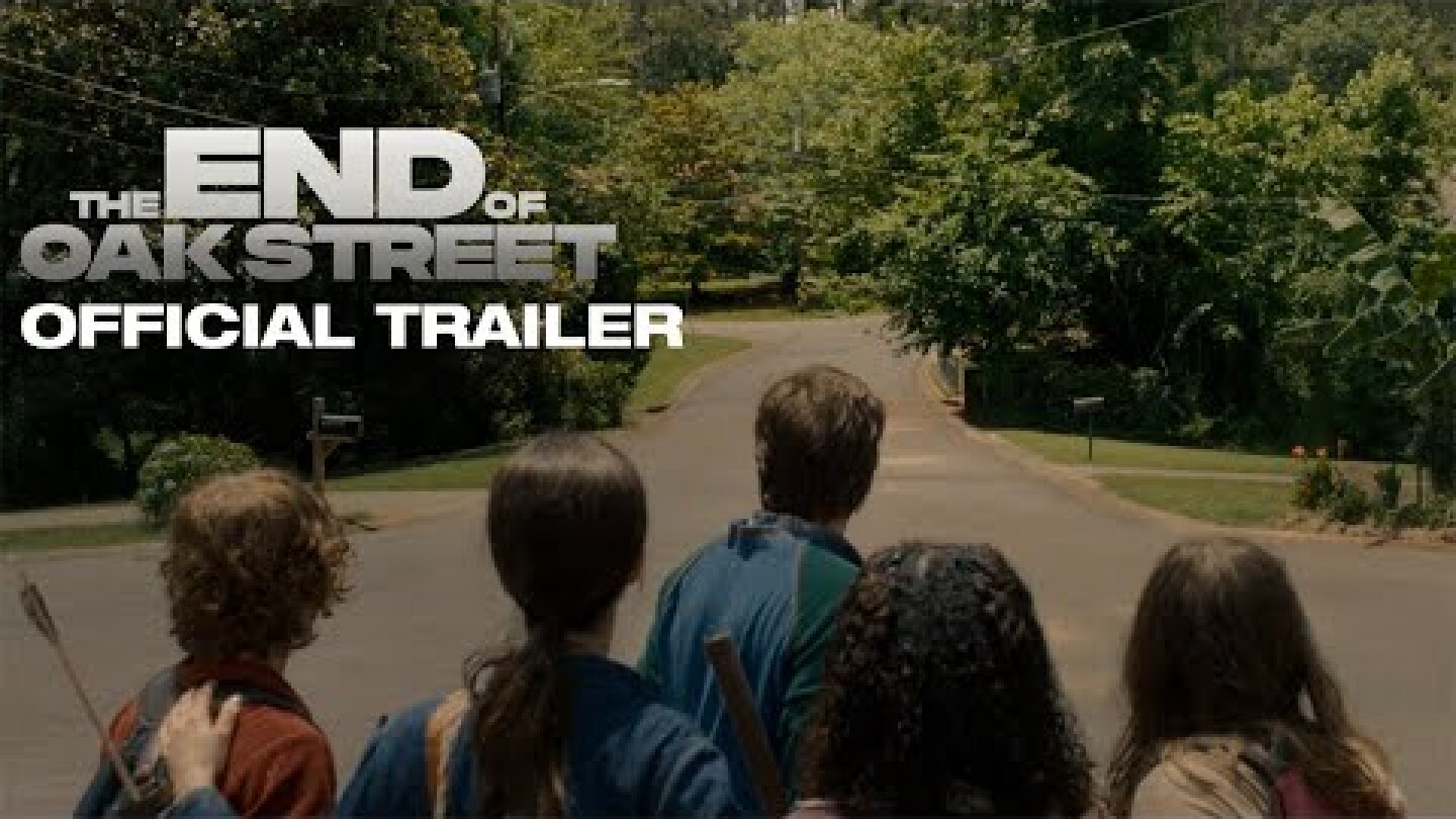 The End of Oak Street | Official Trailer