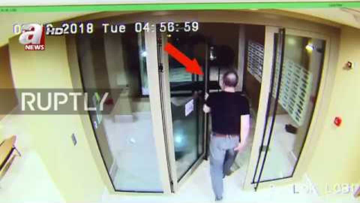 Turkey: CCTV at Istanbul home captures Khashoggi’s final day alive