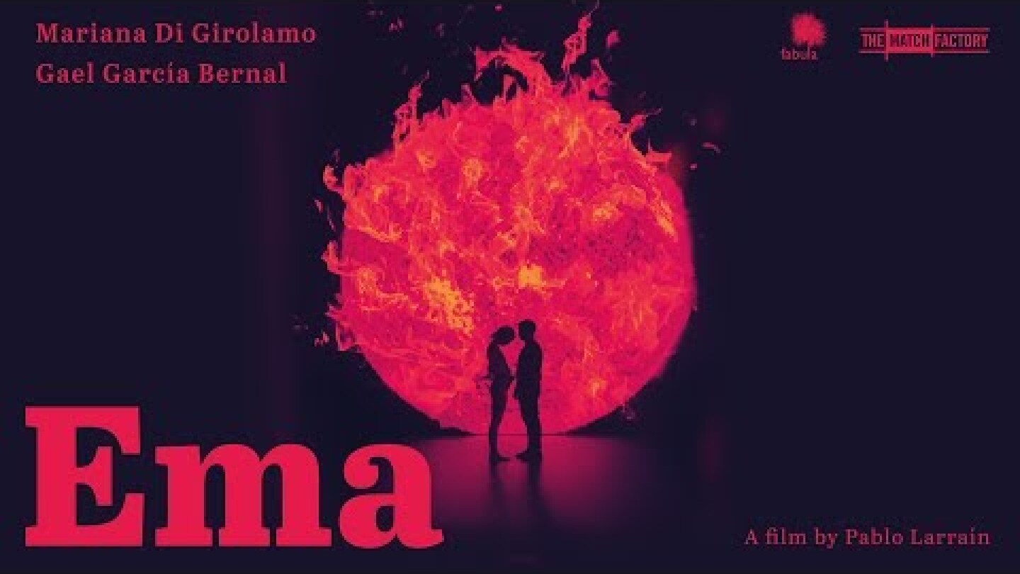 Ema (2019) | Trailer | Mariana Di Girolamo | Gael García Bernal | Santiago Cabrera