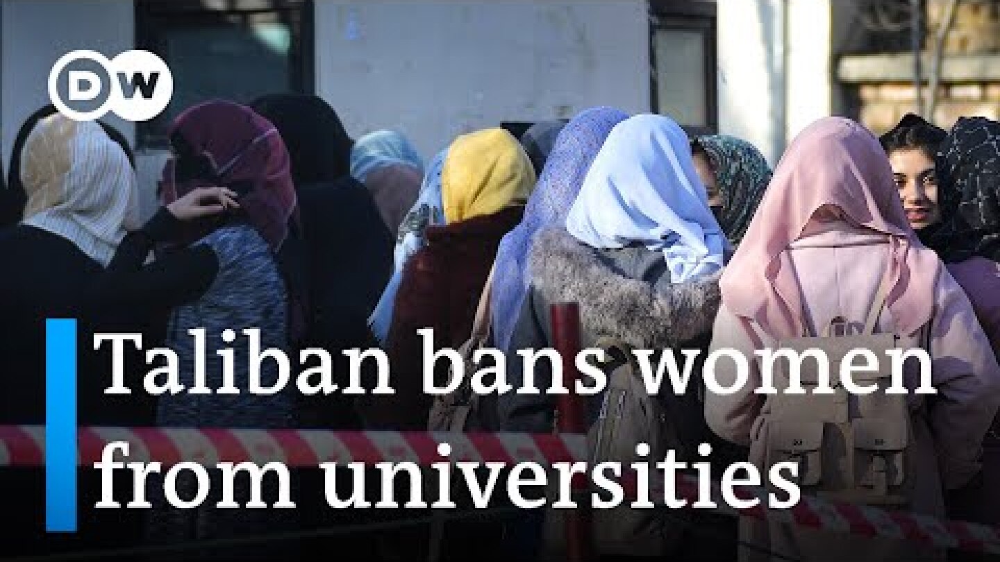 Taliban bans higher eduaction for women 'until further notice' | DW News