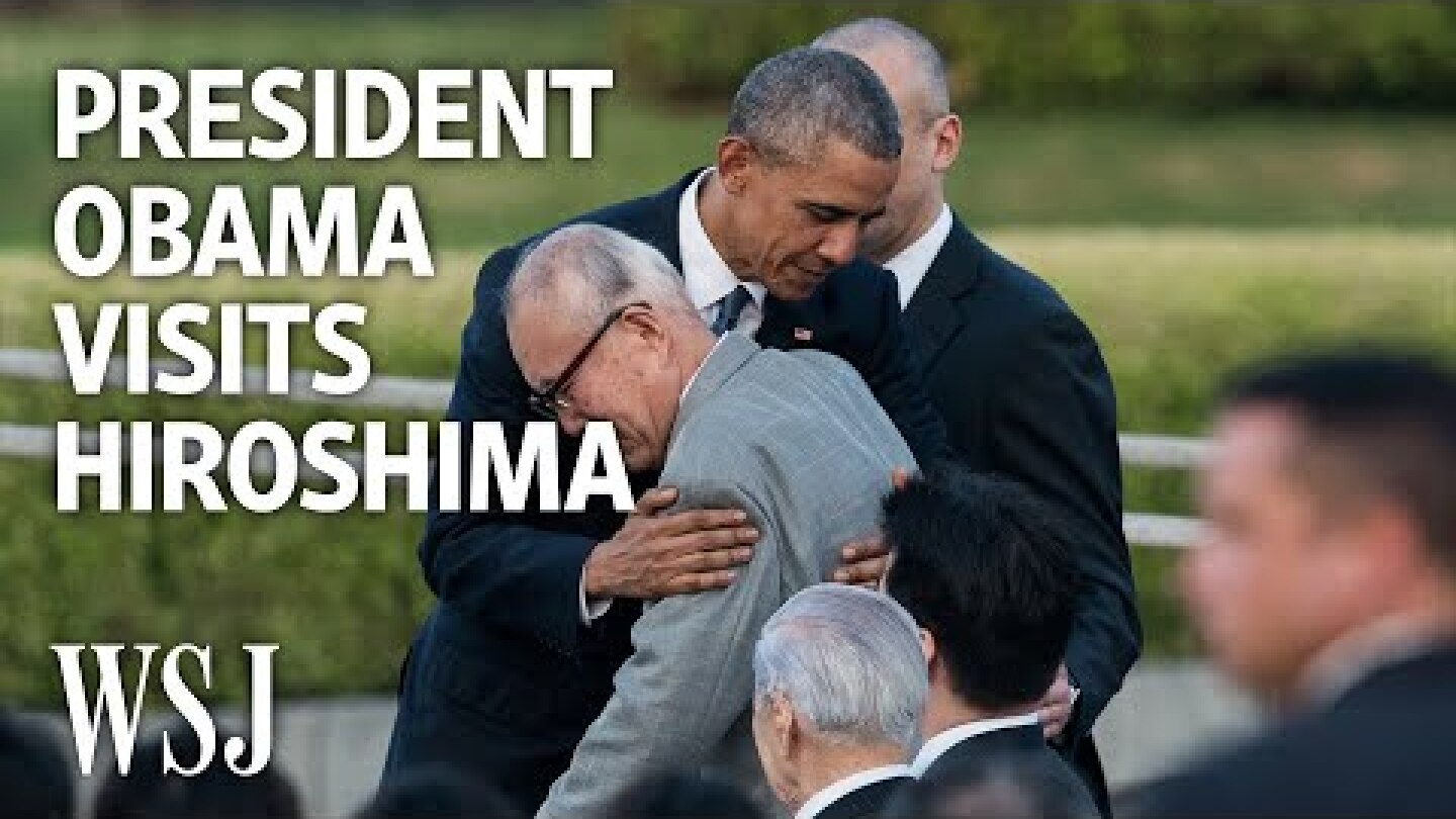 President Obama Gives Speech at Hiroshima Memorial, Meets Survivors | WSJ