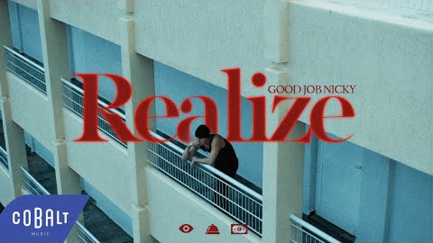 good job nicky - Realize | Official Music Video