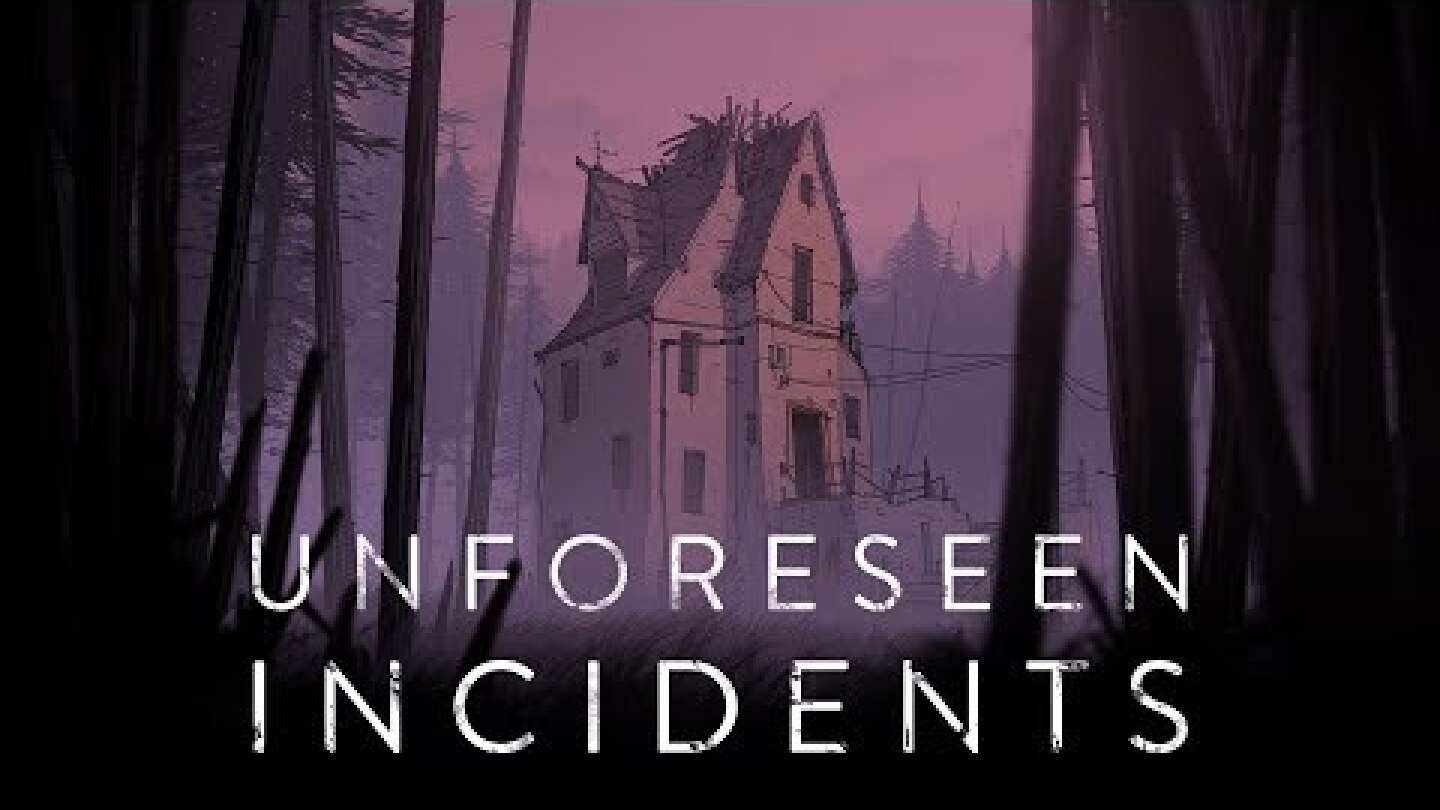 Unforeseen Incidents Trailer 2018 (English)