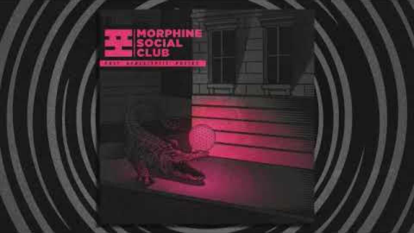 Morphine Social Club - Point of No Return
