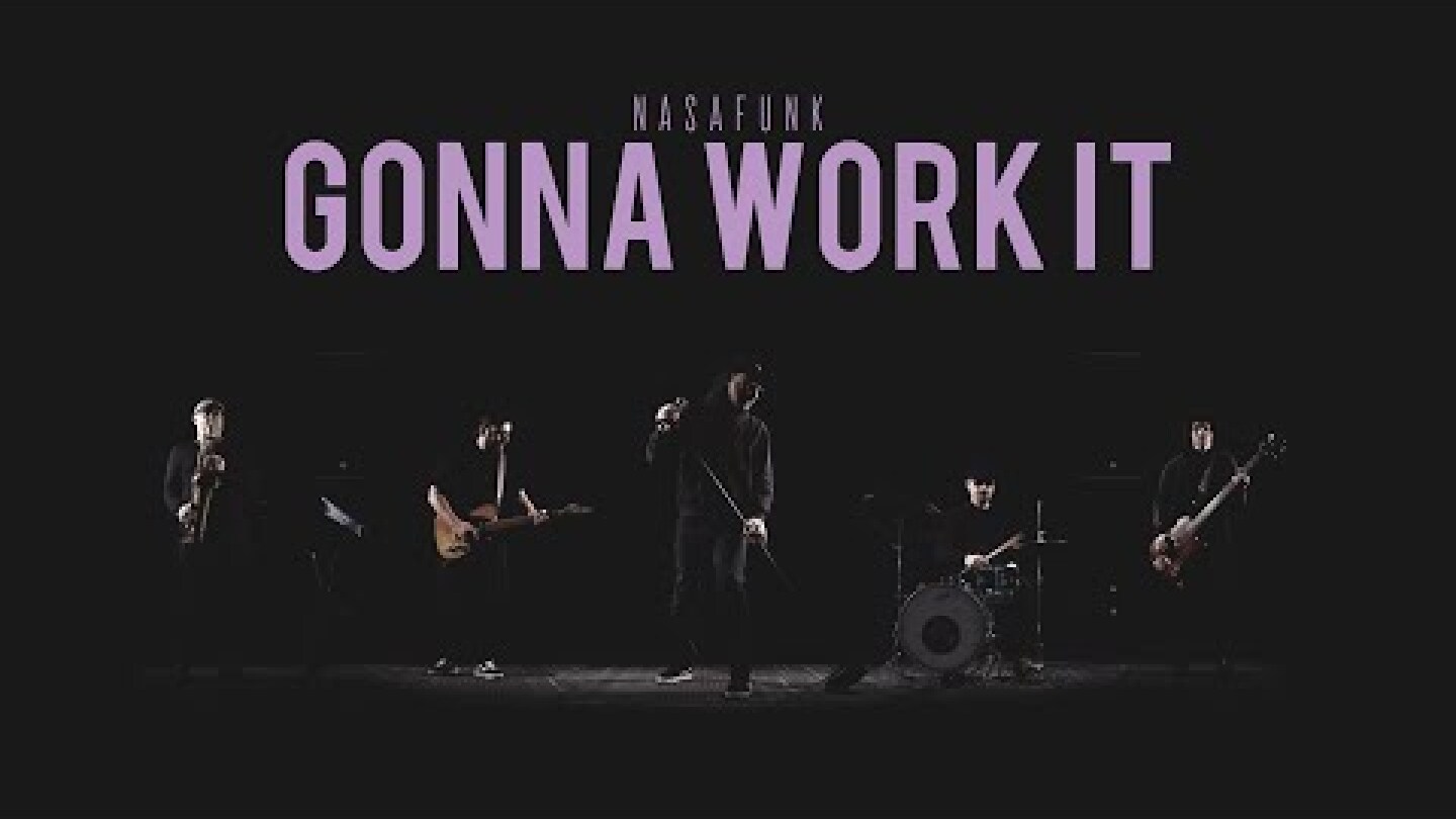 Nasa Funk - "Gonna Work It" (Official Video)
