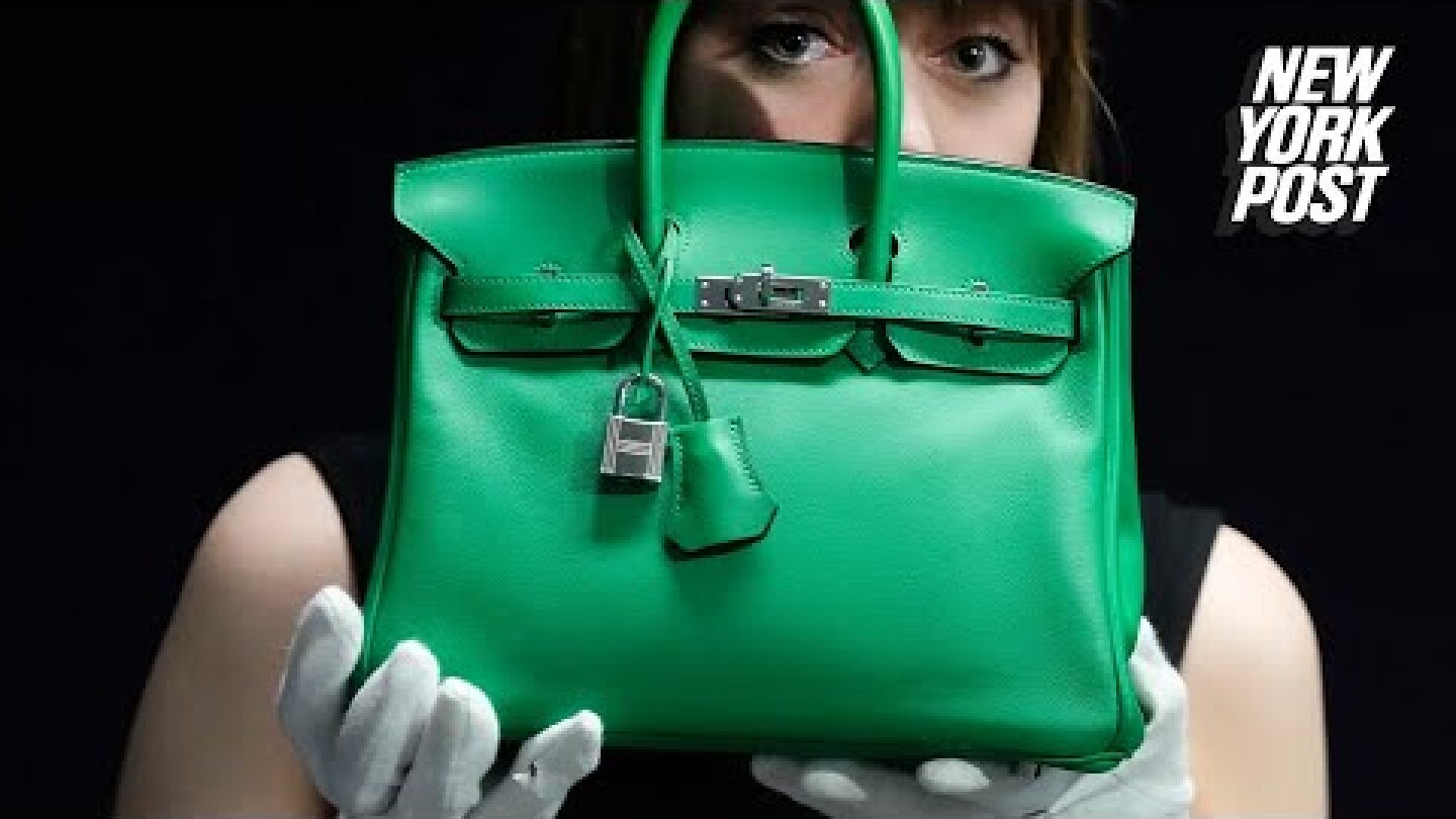 Hermès sued for ‘unfair business practices’ that block sales of Birkin bags