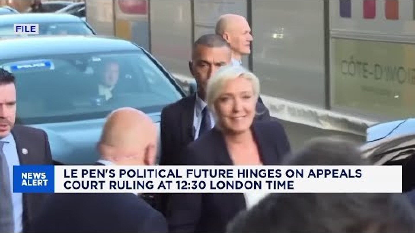 France's Le Pen awaits appeals court judgement on her political ban