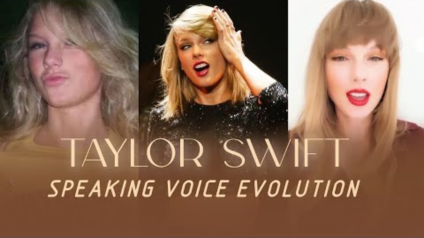 Taylor Swift speaking voice evolution (2006 - 2021)