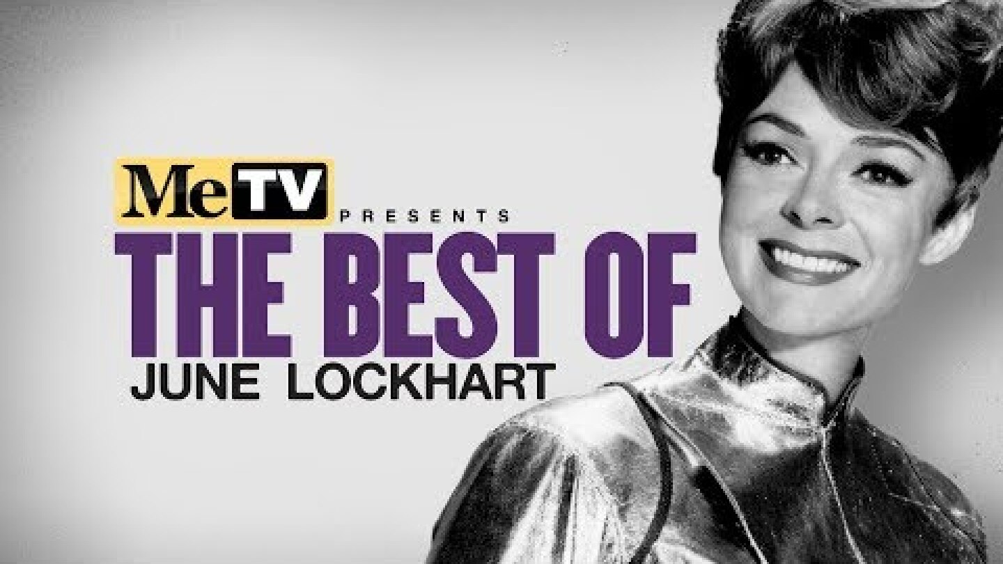MeTV Presents The Best of June Lockhart