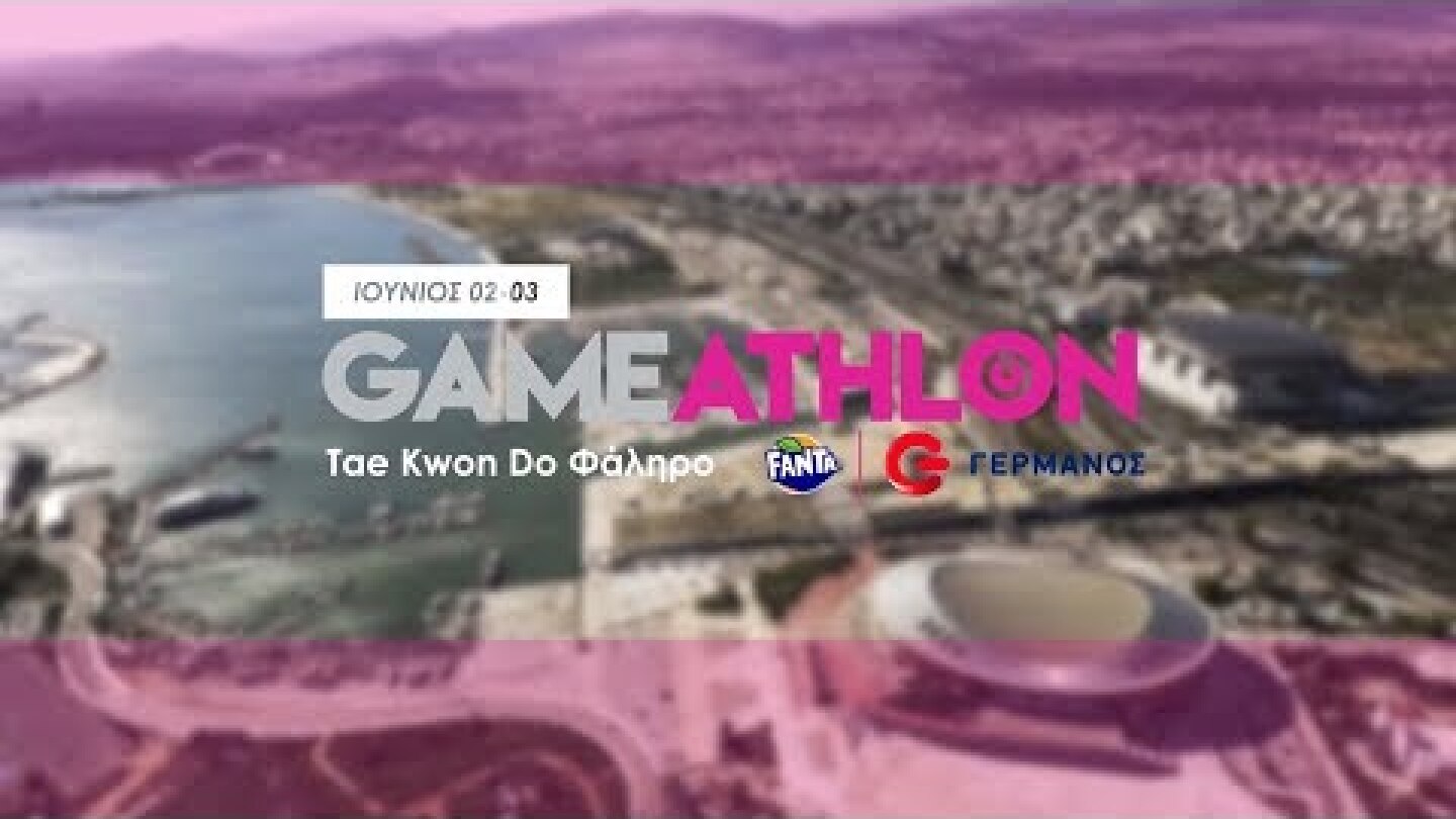 Gameathlon Summer 2018 - Official Trailer