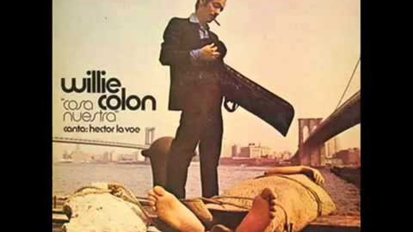 Hector Lavoe & Willie Colon - Che Che Cole