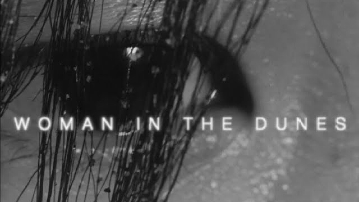 Woman in the Dunes - Trailer