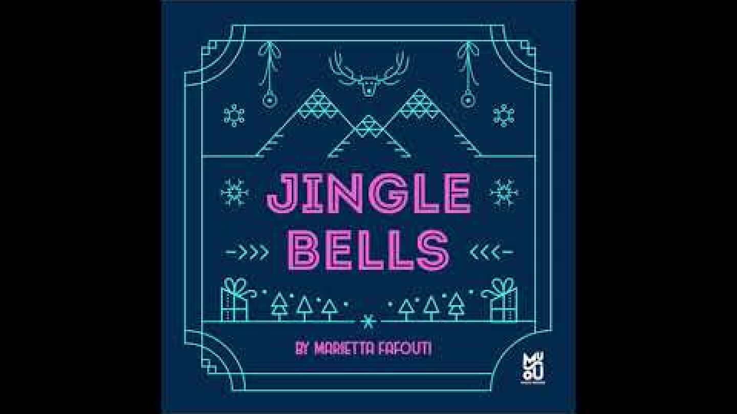 Marietta Fafouti - Jingle Bells