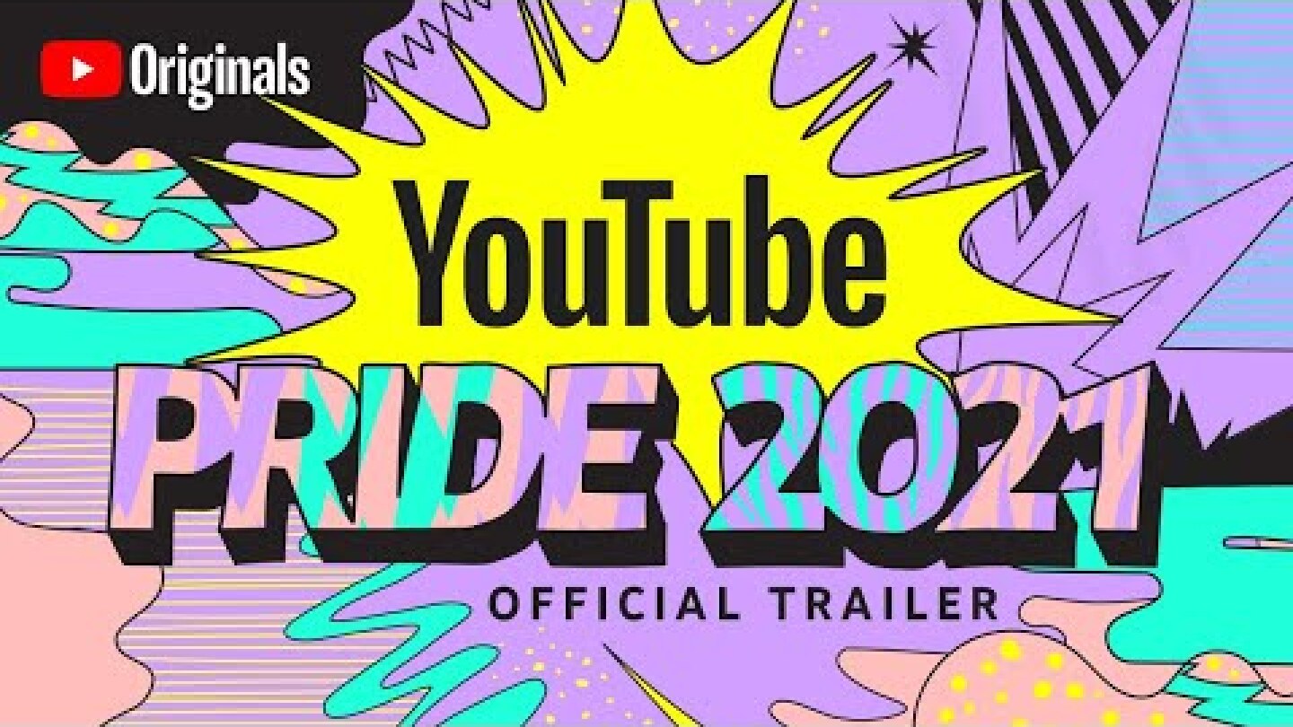 YouTube Pride 2021: You Are Everything | Official Trailer
