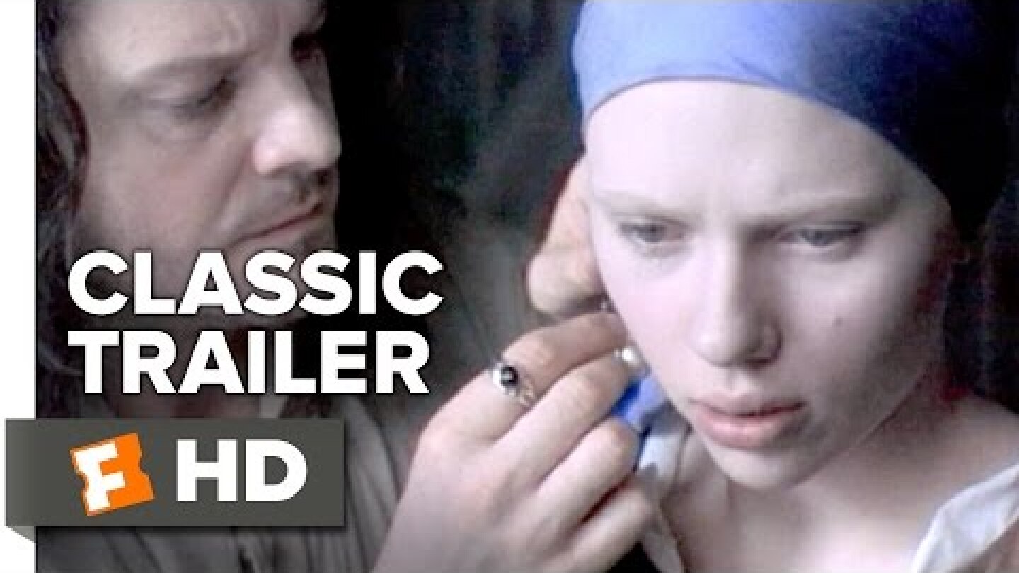 Girl with a Pearl Earring (2003) Official Trailer - Scarlett Johansson Movie