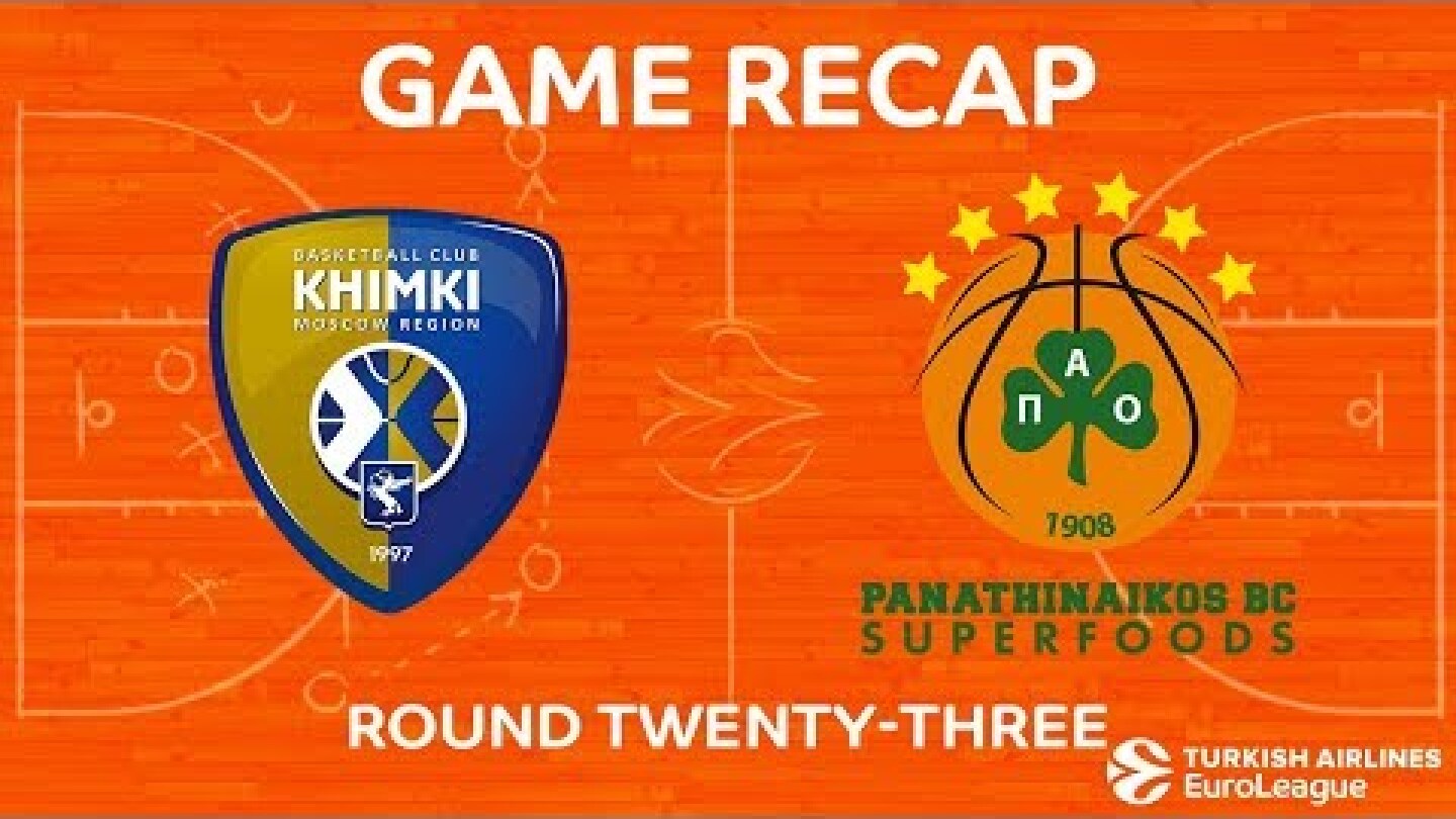Highlights: Khimki Moscow region - Panathinaikos Superfoods Athens