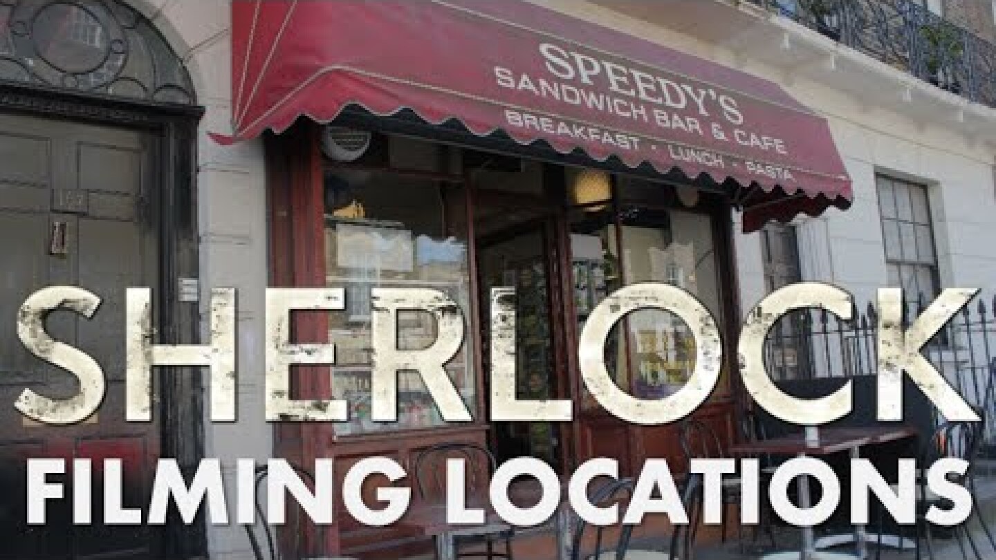Sherlock Filming Locations Trip