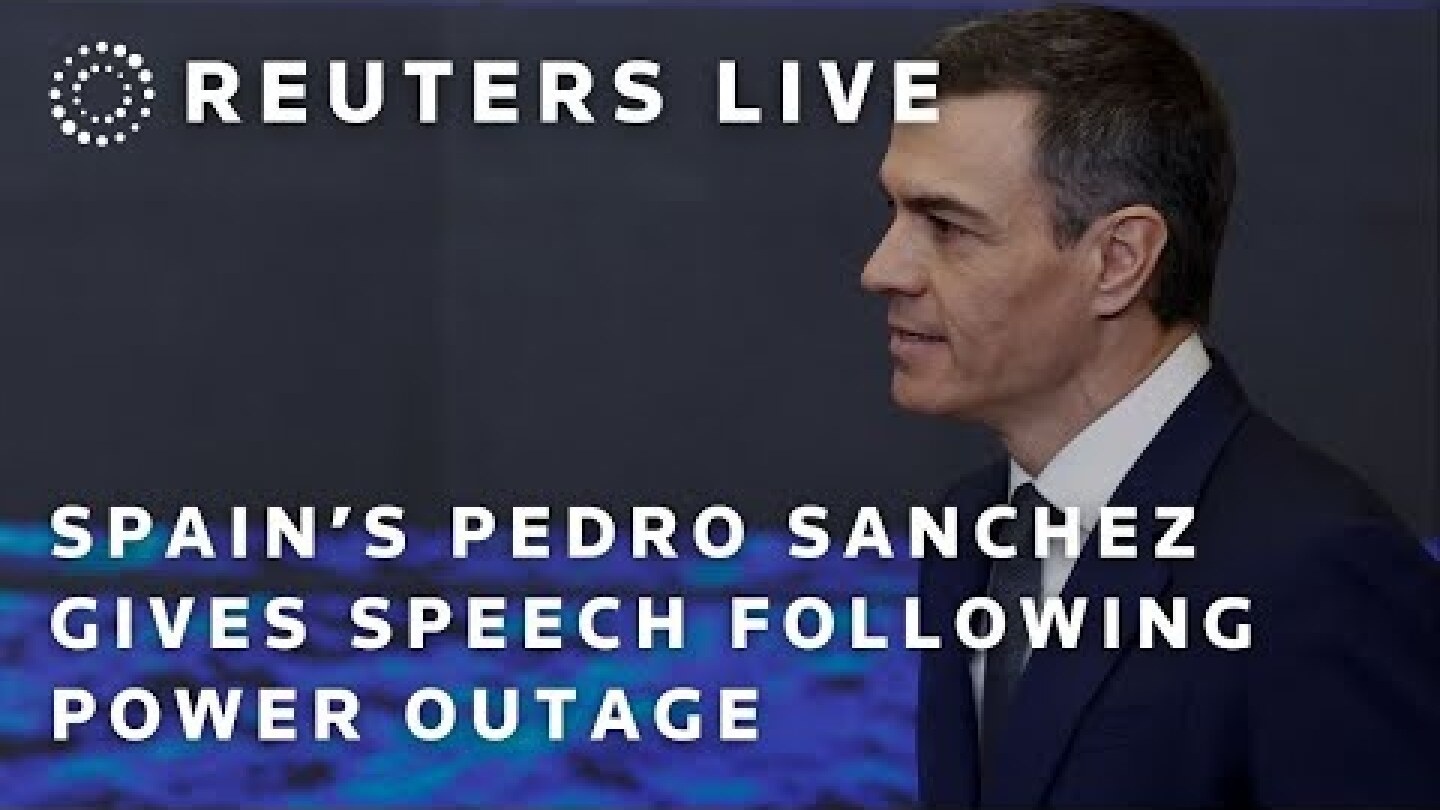 LIVE: Spain’s Pedro Sanchez gives speech following power outage
