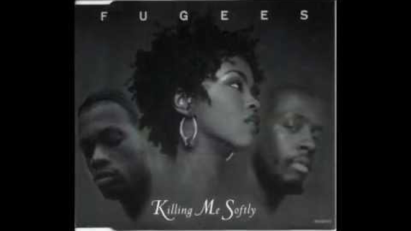 Fugees - Killing Me Softly (Radio Edit) HQ