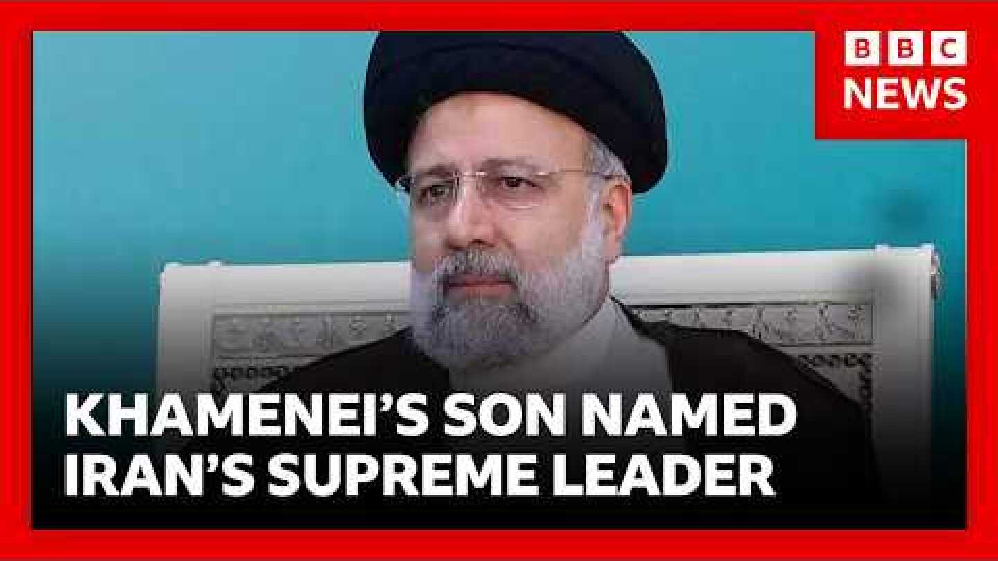 Mojtaba Khamenei succeeds father as Iran’s new Supreme Leader | BBC News