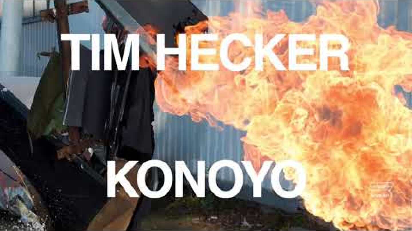 Tim Hecker — This life [Konoyo, 2018]