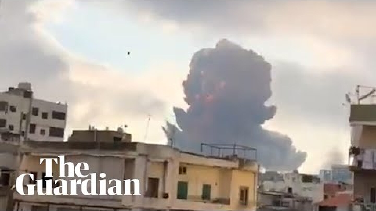 Beirut explosion: footage shows massive blast shaking Lebanon's capital