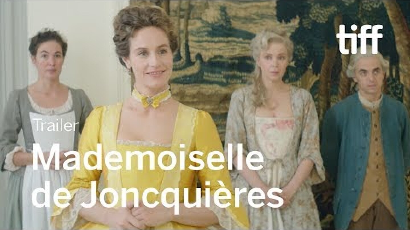 MADEMOISELLE DE JONCQUIÈRES Trailer | TIFF 2018