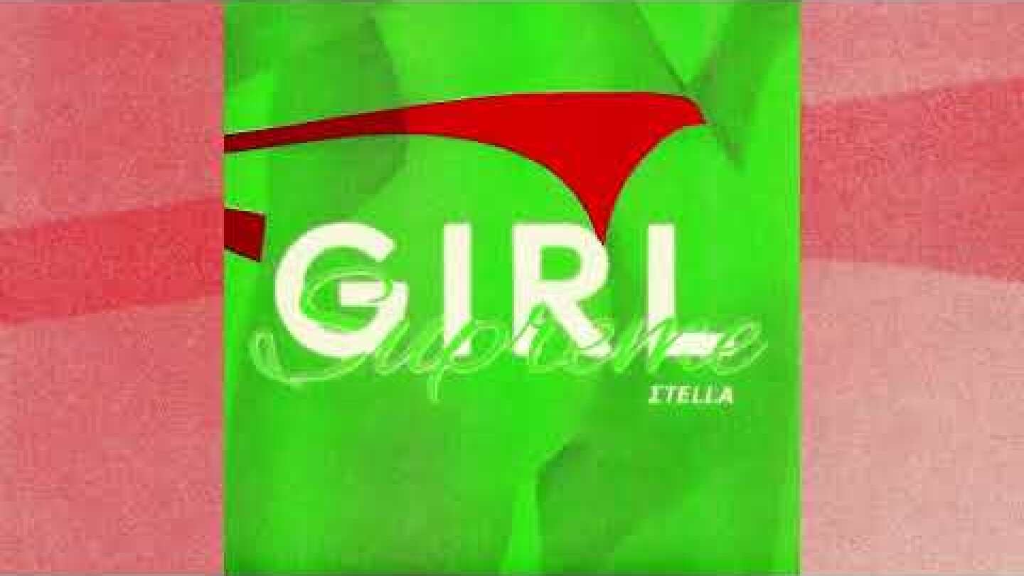 Σtella - Girl Supreme (Official Audio)